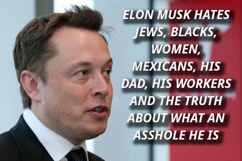 ELON THE SCAM ARTIST
Keywords: Rare Earth Mines Of Afghanistan, New America Foundation Corruption, Obama, Obama Campaign Finance, Obama FEC violations, Palo Alto Mafia, Paypal Mafia, Pelosi Corruption, Political bribes, Political Insider,  Eric Schmidts Sex Penthouse, SEC Investigation