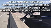 TESLA-DEATH-CAR-6533-Elon-Musk-Corruption-And-Crappy-Engineering-Make-Tesla-Cars-So-Unsafe-.png