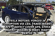 TESLA-DEATH-CAR-89097-Elon-Musk-Corruption-And-Crappy-Engineering-Make-Tesla-Cars-So-Unsafe-MUSK-1.png