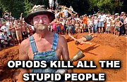 OPIODS_KILL_ALL_THE_STUPID_PEOPLE.png