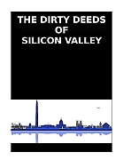 THE_DIRTY_DEEDS_OF_SILICON_VALLEY-1-pdf~0.jpg