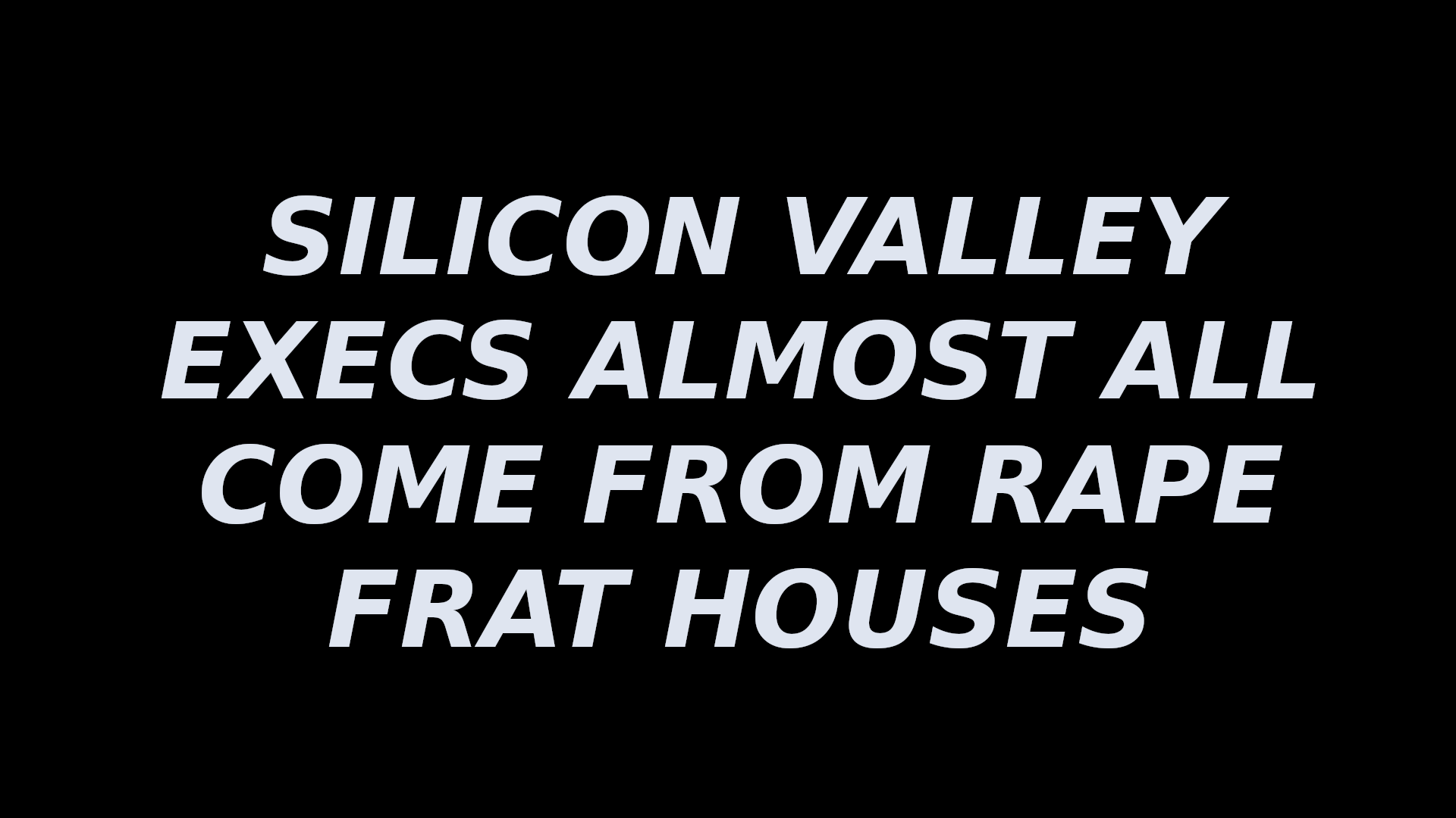 EXPOSE THE SEX PERVERSIONS OF SILICON VALLEY POLITICAL CROOKS
Keywords: Rare Earth Mines Of Afghanistan, New America Foundation Corruption, Obama, Obama Campaign Finance, Obama FEC violations, Palo Alto Mafia, Paypal Mafia, Pelosi Corruption, Political bribes, Political Insider,  Eric Schmidts Sex Penthouse, SEC Investigation