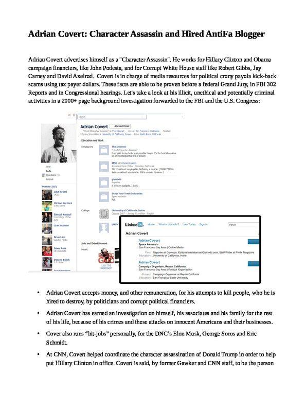 Adrian-Covert-Character-Assassin-and-Hired-AntiFa-Blogger-pdf
Keywords: Rare Earth Mines Of Afghanistan, New America Foundation Corruption, Obama, Obama Campaign Finance, Obama FEC violations, Palo Alto Mafia, Paypal Mafia, Pelosi Corruption, Political bribes, Political Insider,  Eric Schmidts Sex Penthouse, SEC Investigation