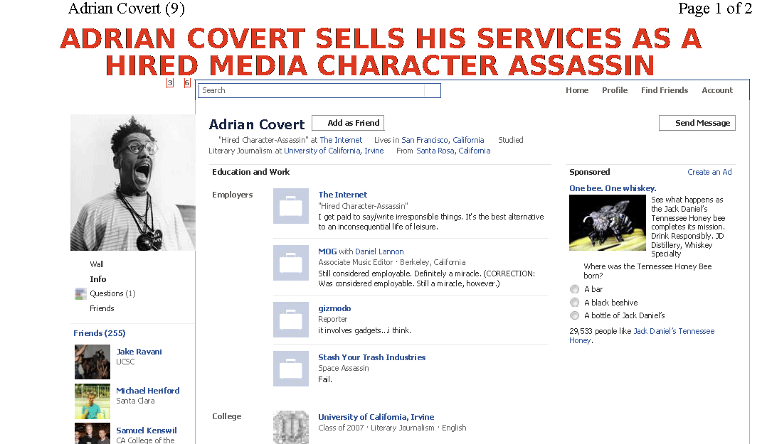 COVERTFACEBOOK - GAWKER AND GIZMODO ARE OBAMAS HIT JOB OFFICES
Keywords: Rare Earth Mines Of Afghanistan, New America Foundation Corruption, Obama, Obama Campaign Finance, Obama FEC violations, Palo Alto Mafia, Paypal Mafia, Pelosi Corruption, Political bribes, Political Insider,  Eric Schmidts Sex Penthouse, SEC Investigation