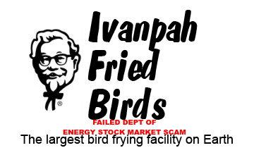 IVANPAH-fried-- DEPT OF ENERGY CORRUPT SLUSH FUND_v1
Keywords: Rare Earth Mines Of Afghanistan, New America Foundation Corruption, Obama, Obama Campaign Finance, Obama FEC violations, Palo Alto Mafia, Paypal Mafia, Pelosi Corruption, Political bribes, Political Insider,  Eric Schmidts Sex Penthouse, SEC Investigation