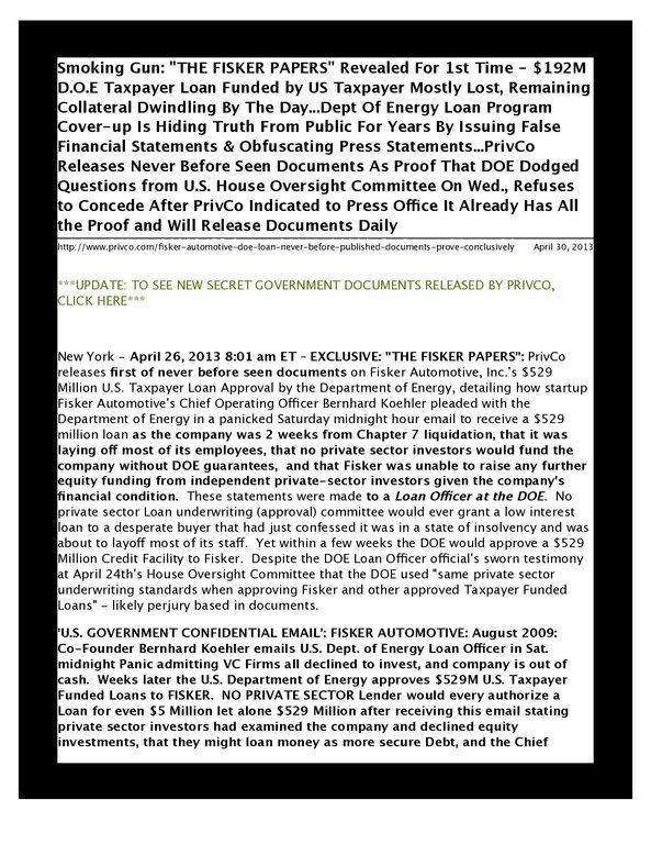 THE-FISKER-PAYOLA-pdf
Keywords: Rare Earth Mines Of Afghanistan, New America Foundation Corruption, Obama, Obama Campaign Finance, Obama FEC violations, Palo Alto Mafia, Paypal Mafia, Pelosi Corruption, Political bribes, Political Insider,  Eric Schmidts Sex Penthouse, SEC Investigation