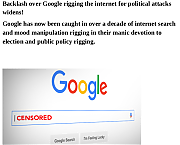 BACKLASH_OVER_GOOGLE_RIGGING_GOOGLE_EXISTS_TO_MANIPULATE_POLITICS~0.png