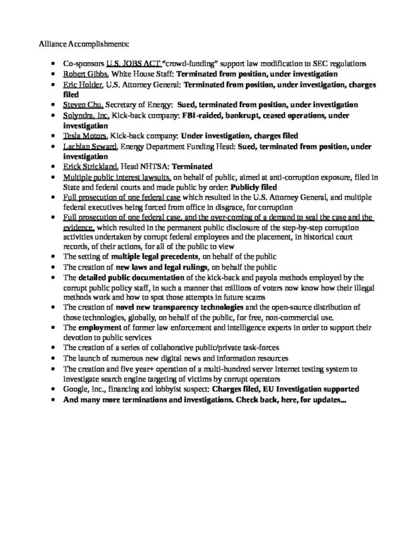 Alliance-Accomplishments-pdf
Keywords: Rare Earth Mines Of Afghanistan, New America Foundation Corruption, Obama, Obama Campaign Finance, Obama FEC violations, Palo Alto Mafia, Paypal Mafia, Pelosi Corruption, Political bribes, Political Insider,  Eric Schmidts Sex Penthouse, SEC Investigation